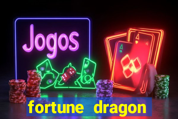 fortune dragon ganho certo demo